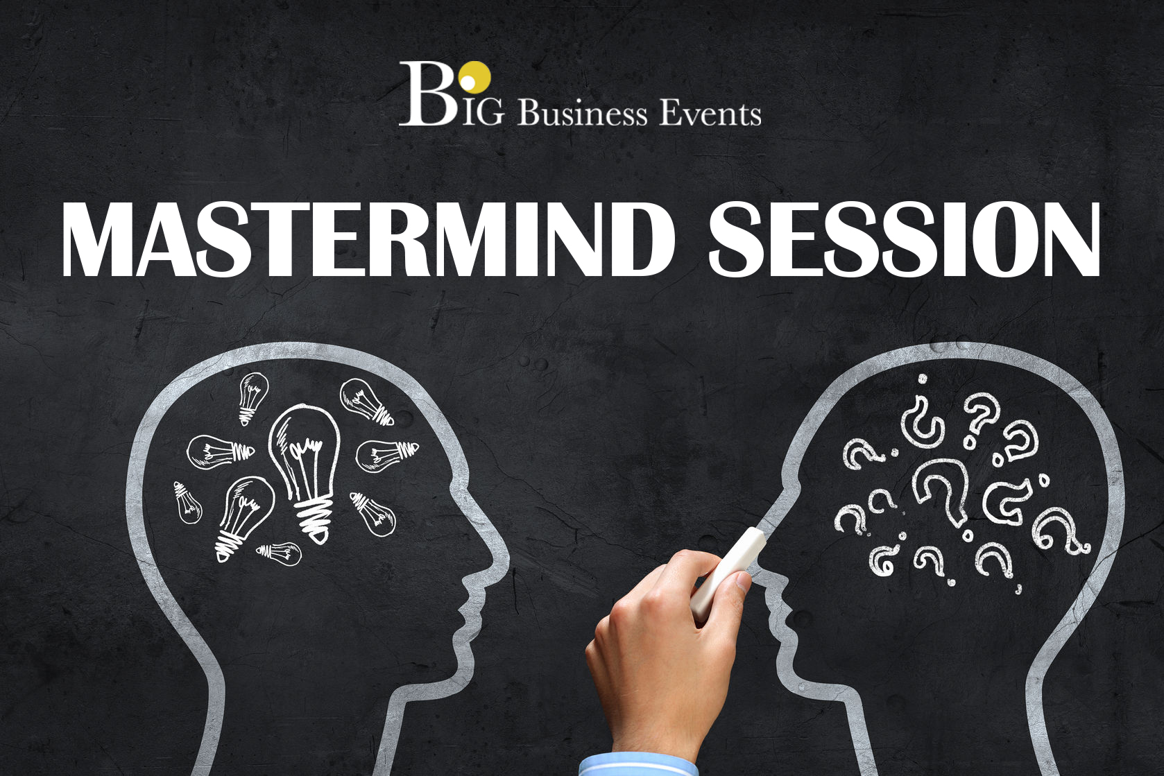 26-07-17 26-07-17 26-07-17 26-07-17 Big Business Events Mastermind Mastermind Session 26 07 17 Mastermind Session 26 07 17
